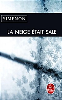 La Neige Etait Sale (Paperback)