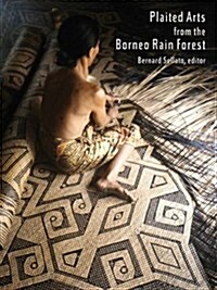 Plaited Arts from the Borneo Rainforest (Hardcover)