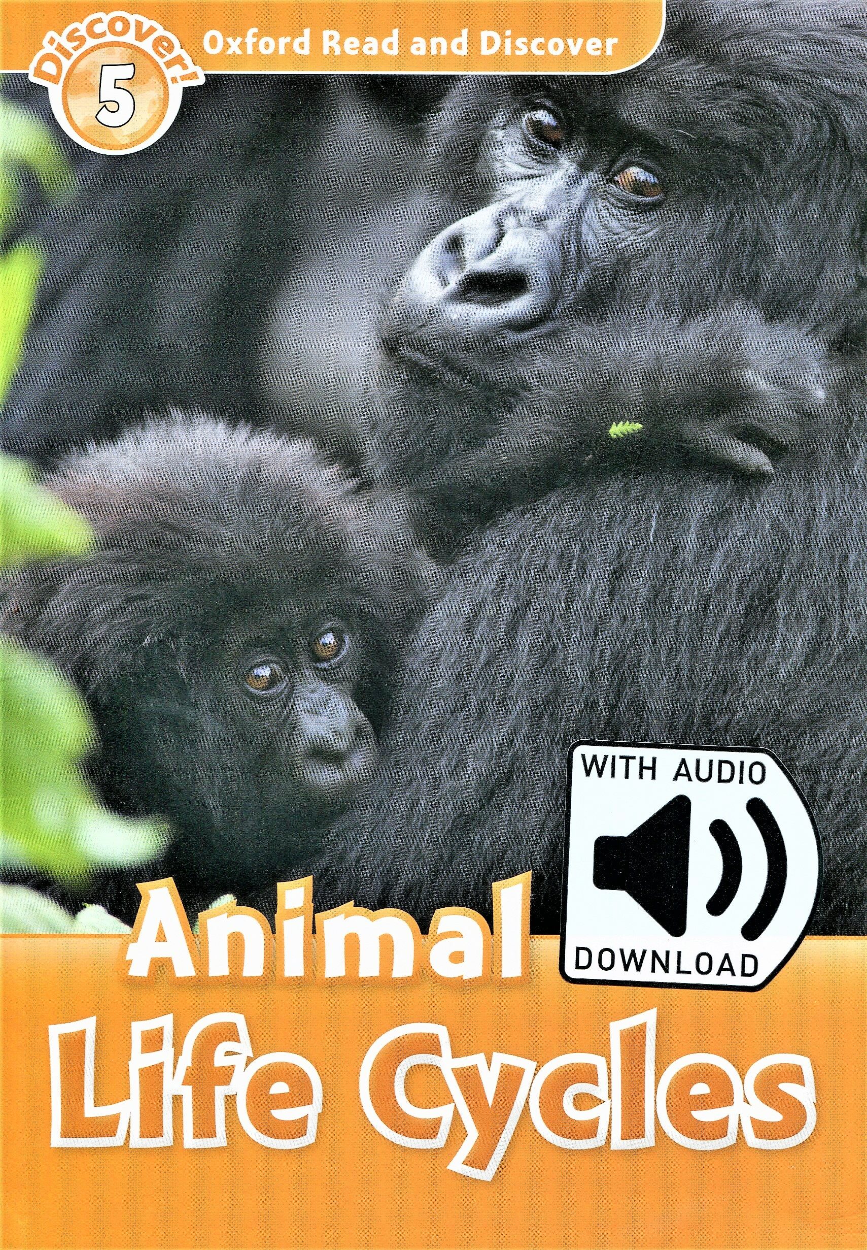 Oxford Read and Discover: Level 5: Animal Life Cycles Audio Pack (Multiple-component retail product)