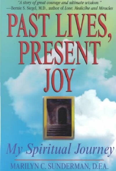 Past Lives, Present Joy (Paperback)