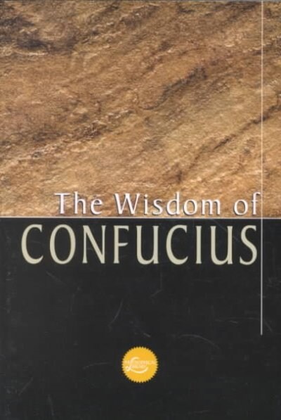 The Wisdom of Confucius (Paperback)