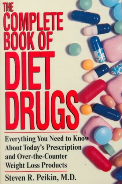 The Complete Book of Diet Drugs (Paperback)