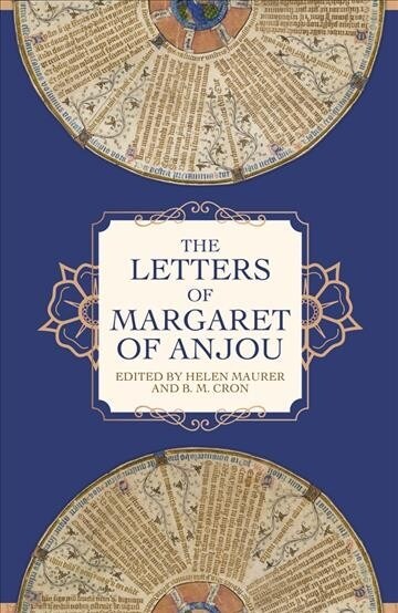 The Letters of Margaret of Anjou (Hardcover)