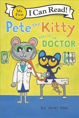 [중고] Pete the Kitty Goes to the Doctor (Paperback)
