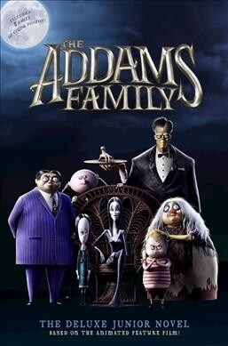 The Addams Family: The Deluxe Junior Novel (Hardcover)