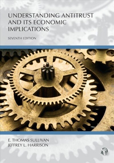 Understanding Antitrust and Its Economic Implications (Paperback, 7th)