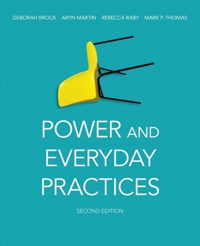 Power and Everyday Practices, Second Edition (Hardcover)