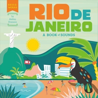 Rio de Janeiro: A Book of Sounds (Board Books)