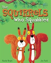The Squirrels Who Squabbled (Hardcover)