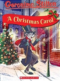 Geronimo Stilton Retells the Classics: A Christmas Carol (Hardcover)