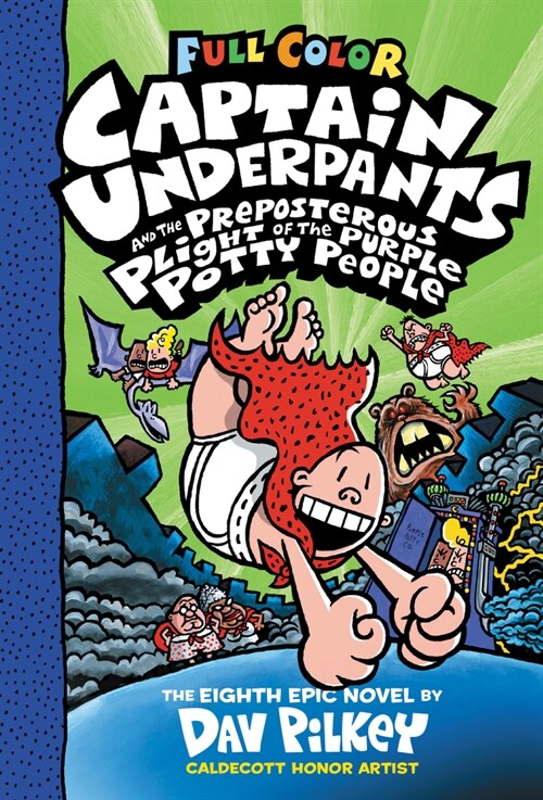 Captain Underpants and the Preposterous Plight of the Purple Potty People: Color Edition (Captain Underpants #8): Volume 8 (Hardcover, Color)