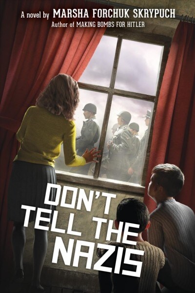 Dont Tell the Nazis (Hardcover)