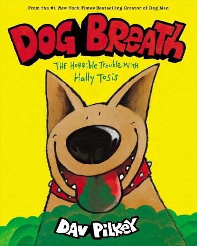 [중고] Dog Breath: The Horrible Trouble with Hally Tosis (Hardcover)