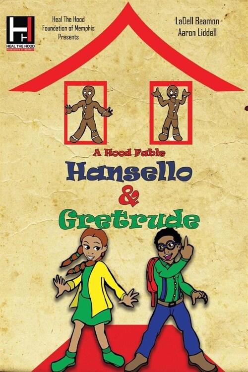 Hansello and Gretrude: Hood Fables Volume 1 (Paperback)