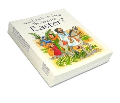 Would you like to know The Story of Easter? : pack of 10 (Paperback, New ed)