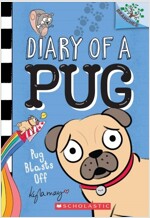 Diary of a Pug #1 : Pug Blasts Off (Paperback)