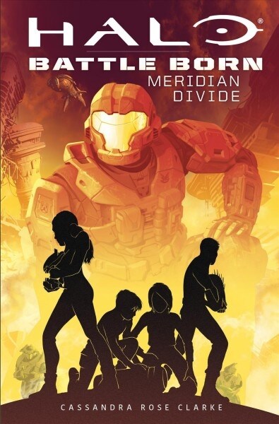 Meridian Divide: An Afk Book (Halo: Battle Born #2): Volume 2 (Paperback)