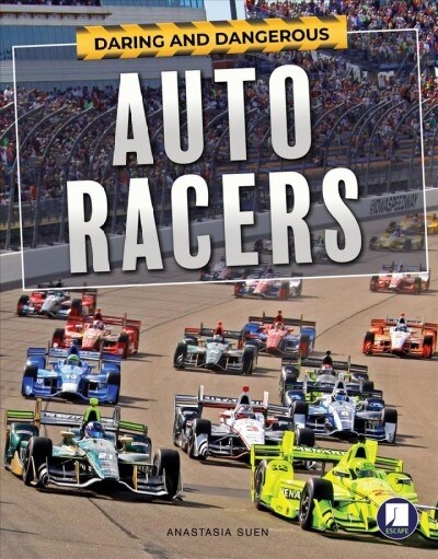 Daring and Dangerous Auto Racers (Paperback)