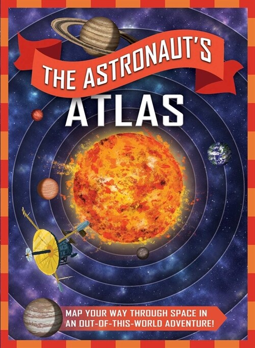 The Astronauts Atlas (Hardcover)