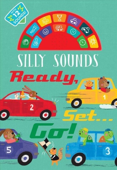 Silly Sounds: Ready, Set...Go! (Board Books)