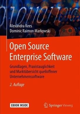 Open Source Enterprise Software: Grundlagen, Praxistauglichkeit Und Markt?ersicht Quelloffener Unternehmenssoftware (Paperback, 2, 2., Aktualisier)