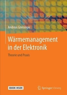 W?memanagement in Der Elektronik: Theorie Und Praxis (Hardcover, 1. Aufl. 2019)