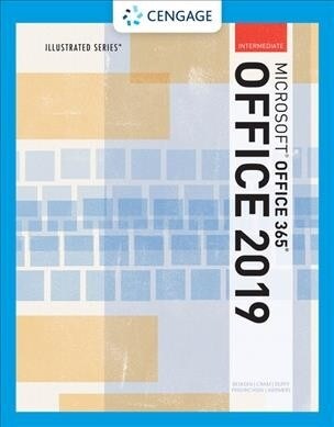 Illustrated Microsoftoffice 365 & Office 2019 Intermediate (Paperback)