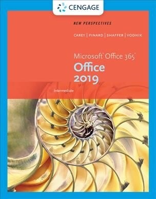 New Perspectives Microsoft Office 365 & Office 2019 Intermediate, Loose-Leaf Version (Loose Leaf)