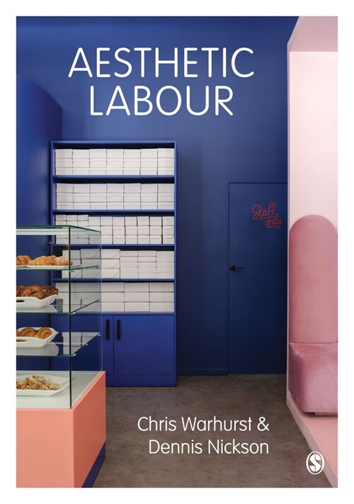 Aesthetic Labour (Paperback)