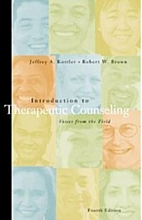 Introduction to Therapeutic Counseling: Voices from the Field (Hardcover)