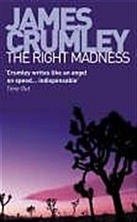 The Right Madness (Paperback)