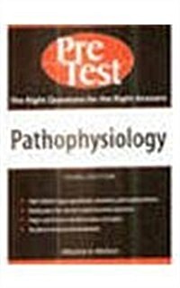 Pathophysiology : Pretest Self-Assessment and Review (Paperback, 3 Rev ed)