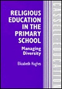 Religious Education in the Primary School (Paperback)