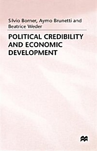 Political Credibility and Economic Development (Hardcover)