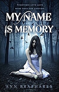 My Name Is Memory (Paperback)