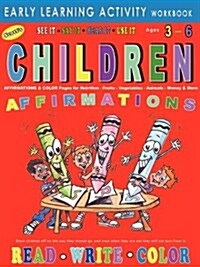 Childrens Affirmations Early Learning Activity Workbook (Paperback)