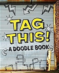 [중고] Tag This!: A Doodle Book (Paperback)