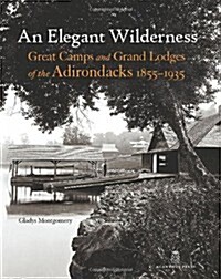 An Elegant Wilderness (Hardcover)