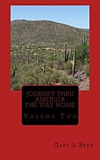 Journey Thru America the Way Home (Paperback)