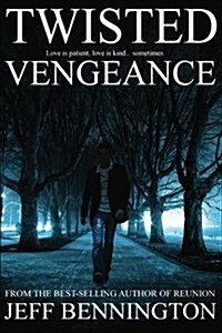 Twisted Vengeance (Paperback)