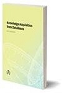 Knowledge Acquisition from Databases (Hardcover)