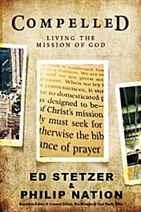 Compelled: Living the Mission of God (Paperback)