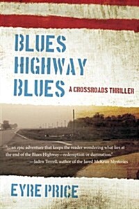 Blues Highway Blues (Paperback)