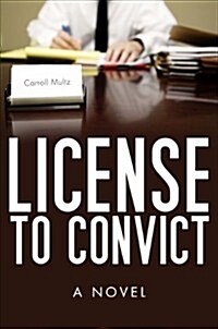 License to Convict (Paperback)