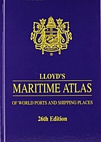 Lloyds Maritime Atlas of World Ports and Shipping Places (26th, Hardcover)