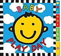 Baby Play Day Board Book : Touch & Feel Board Book (Board Book)