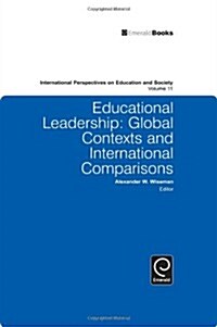 Educational Leadership : Global Contexts and International Comparisons (Hardcover)
