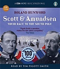 Scott & Amundsen: Their Race to the South Pole (Audio CD)