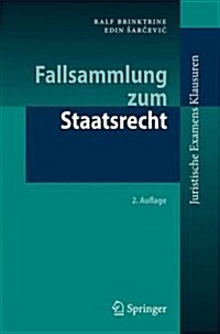 Fallsammlung Zum Staatsrecht (Paperback, 2, 2. Aufl. 2023)