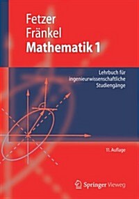 Mathematik 1: Lehrbuch F? Ingenieurwissenschaftliche Studieng?ge (Paperback, 11, 11. Aufl. 2012)